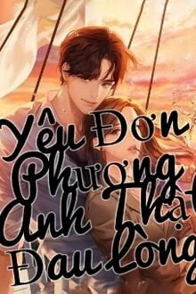 [Truyện Chữ] - Yêu Đơn Phương Anh Thật Đau Lòng
