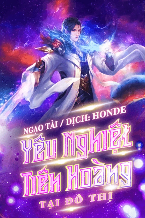 [Truyện Chữ] - Yêu Nghiệt Tiên Hoàng Tại Đô Thị