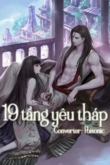 [Truyện Chữ] - Yêu Tháp 19 Tầng