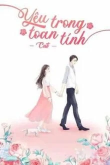 [Truyện Chữ] - Yêu Trong Toan Tính