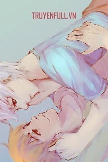 [Truyện Chữ] - About Rose About You