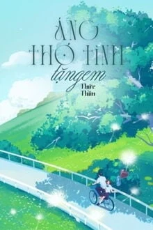 [Truyện Chữ] - Áng Thơ Tình Tặng Em