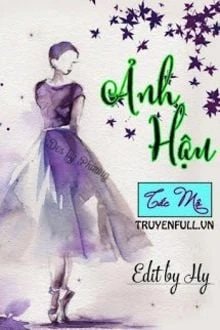 [Truyện Chữ] - Ảnh Hậu