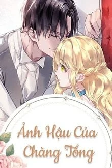 [Truyện Chữ] - Ảnh Hậu Của Chàng Tổng