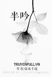 [Truyện Chữ] - Bán Ngâm