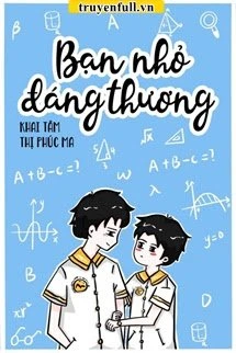 [Truyện Chữ] - Bạn Nhỏ Đáng Thương