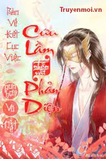 [Truyện Chữ] - Bàn Về Kết Cục Việc Cứu Lầm Nhân Vật Phản Diện