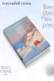 [Truyện Chữ] - Bánh Gừng Mùa Đông - Duy Tửu