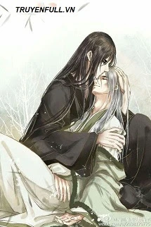 [Truyện Chữ] - Bạch Nguyệt Quang Năm Ấy Đã Chôn Vùi Theo Mùa Hoa Đỗ Nhược