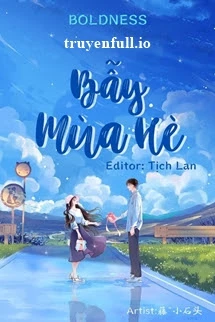 [Truyện Chữ] - Bẫy Mùa Hè - Boldness