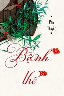 [Truyện Chữ] - Bệnh Thê