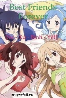 [Truyện Chữ] - Best Friends Forever [Sư - Xử - Bình - Yết]