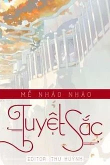 [Truyện Chữ] - [BHTT] Tuyệt Sắc