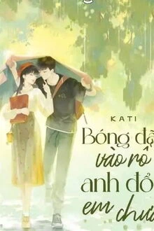 [Truyện Chữ] - Bóng Đã Vào Rổ, Anh Đổ Em Chưa?