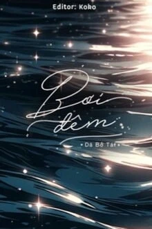 [Truyện Chữ] - Bơi Đêm