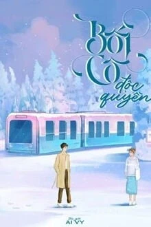 [Truyện Chữ] - Boss Cô Độc Quyền