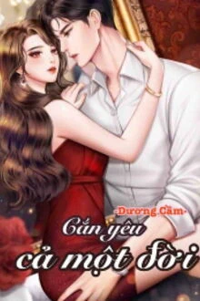 [Truyện Chữ] - Cắn Yêu Cả Một Đời
