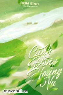 [Truyện Chữ] - Cánh Đồng Hoang Vu