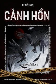 [Truyện Chữ] - Cảnh Hồn