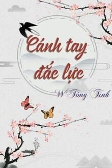 [Truyện Chữ] - Cánh Tay Đắc Lực