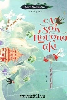 [Truyện Chữ] - Cao Sơn Ngưỡng Chỉ