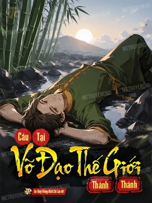 [Truyện Chữ] - Cẩu Tại Võ Đạo Thế Giới Thành Thánh