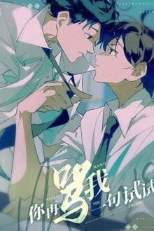 [Truyện Chữ] - Cậu Thử Mắng Lại Xem