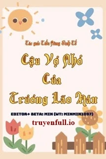 [Truyện Chữ] - Cậu Vợ Nhỏ Của Trương Lão Hán
