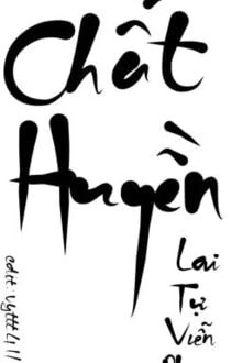 [Truyện Chữ] - Chất Huyền