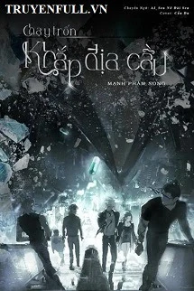 [Truyện Chữ] - Chạy Trốn Khắp Địa Cầu