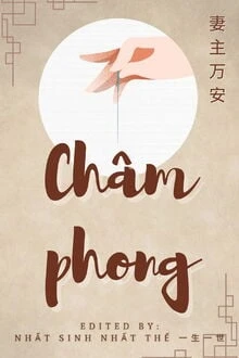[Truyện Chữ] - Châm Phong