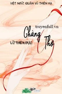 [Truyện Chữ] - Chàng Thơ