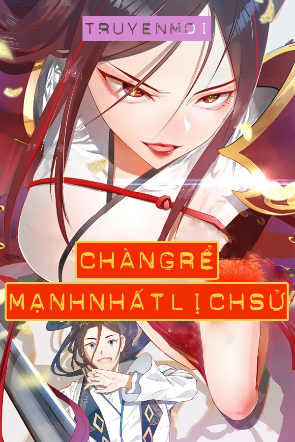 [Truyện Chữ] - Chàng Rể Mạnh Nhất Lịch Sử