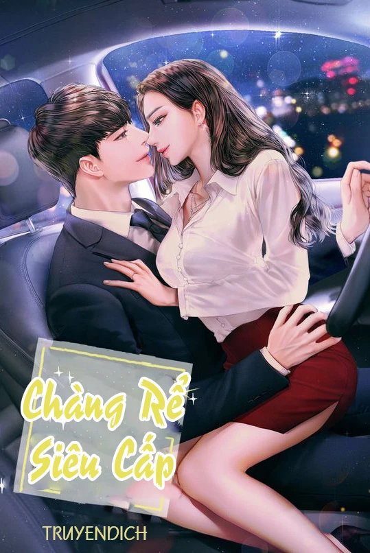 [Truyện Chữ] - Chàng Rể Siêu Cấp