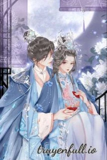 [Truyện Chữ] - Chỉ Cần Là Nàng, Ta Nguyện Ý Mắc Câu