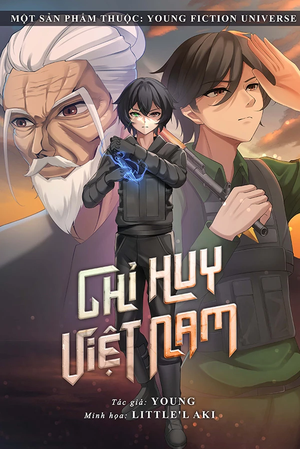 [Truyện Chữ] - Chỉ Huy Việt Nam