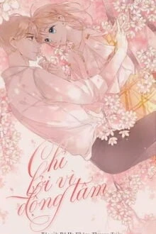 [Truyện Chữ] - Chỉ Là Vì Động Tâm