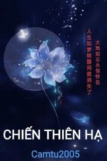 [Truyện Chữ] - Chiến Thiên Hạ