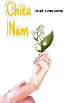 [Truyện Chữ] - Chiêu Nam