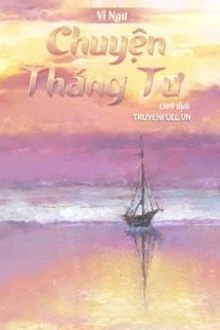 [Truyện Chữ] - Chuyện Tháng Tư