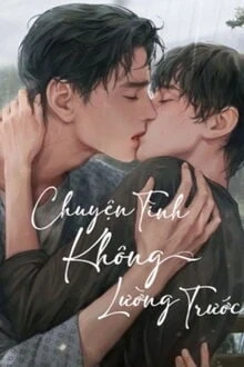 [Truyện Chữ] - Chuyện Tình Không Lường Trước