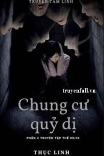 [Truyện Chữ] - Chung Cư Quỷ Dị