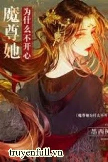 [Truyện Chữ] - Chuông Bạc Huyết Tế (Ma Tôn Nàng Vì Cái Gì Không Vui)