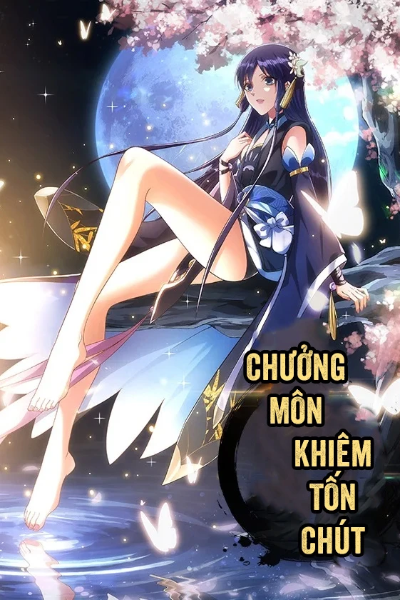 [Truyện Chữ] - Chưởng Môn Khiêm Tốn Chút