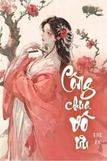 [Truyện Chữ] - Công Chúa Vô Ưu