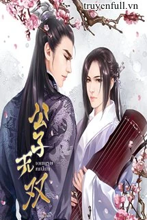 [Truyện Chữ] - Công Tử Vô Song