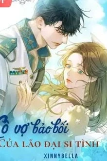 [Truyện Chữ] - Cô Vợ Bảo Bối Của Lão Đại Si Tình