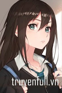 [Truyện Chữ] - Cô Bé Thích Đùa