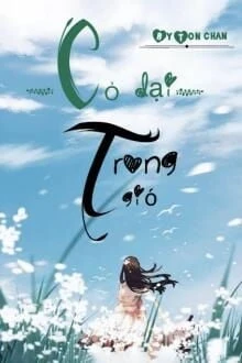 [Truyện Chữ] - Cỏ Dại Trong Gió