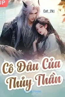 [Truyện Chữ] - Cô Dâu Của Thủy Thần